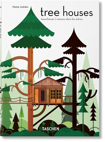 Tree houses : fairy-tale castles in the air. Baumhäuser. Maisons dans les arbres