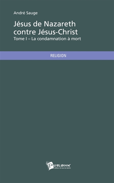 Jésus de Nazareth contre...