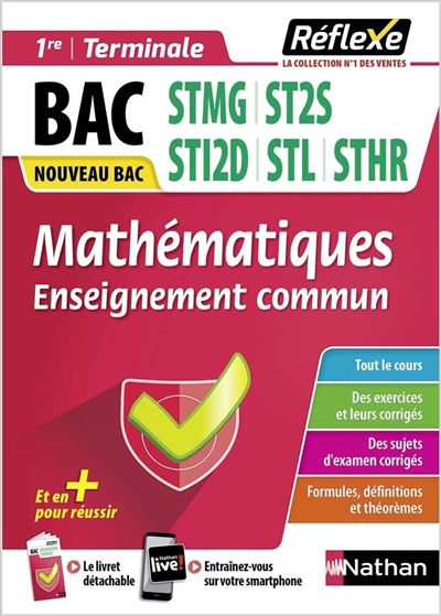 Mathématiques, enseignement commun 1re, terminale, bac STMG, ST2S, STI2D, STL, STHR : nouveau bac