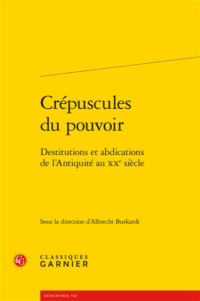 Crépuscules du pouvoir :...