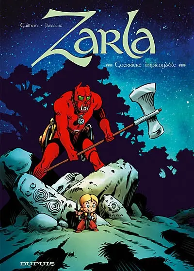 Zarla. Vol. 1. Guerrière impitoyable