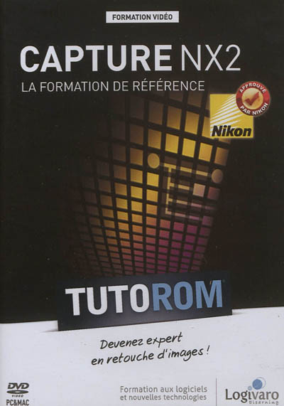 Tutorom Capture NX 2 : la formation de référence