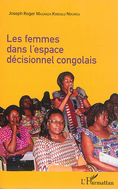 Les femmes dans l'espace décisionnel congolais