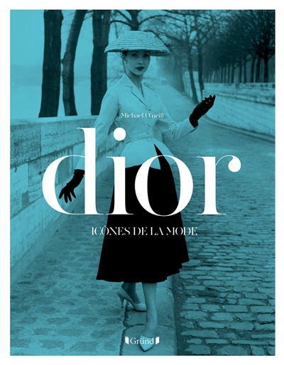 Dior : icônes de la mode