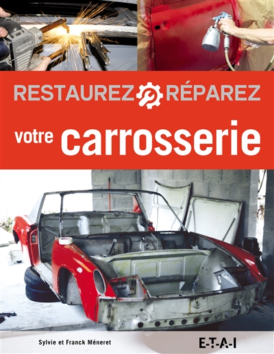 Restaurez, réparez votre carrosserie