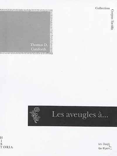 Les aveugles à l'école et dans la société : une étude psychologique