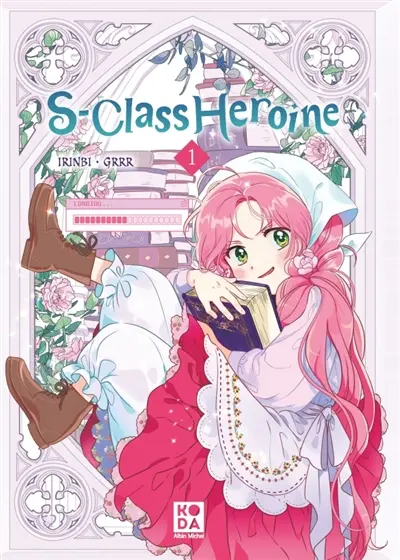 S-Class heroine. Vol. 1