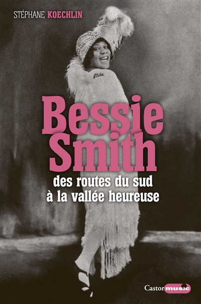 Bessie Smith : des routes du sud à la vallée heureuse