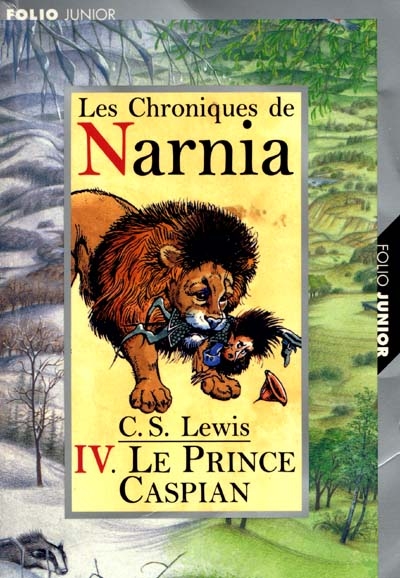 Les chroniques de Narnia. 4 : Le prince Caspian