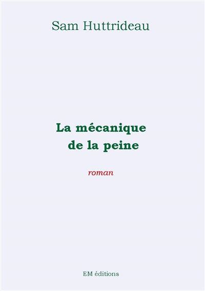 La mécanique de la peine