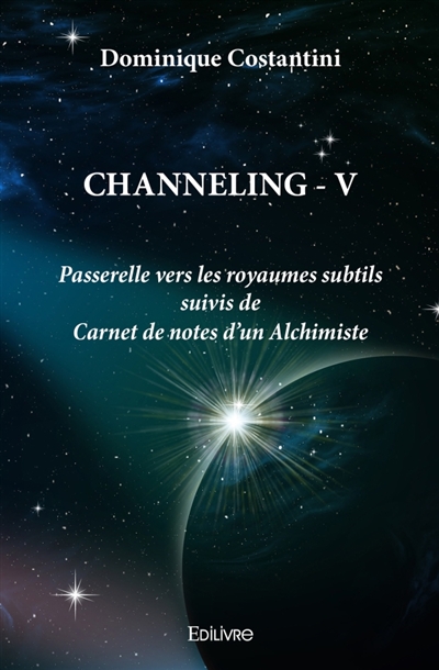 Channeling : Tome 5 :...