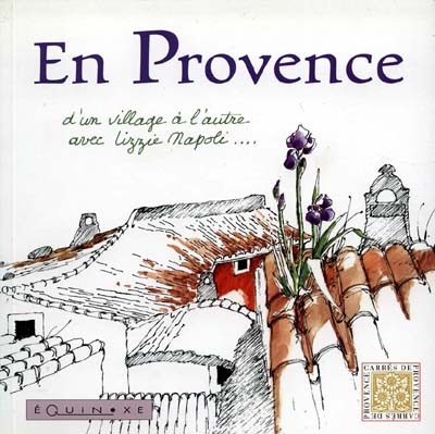 En Provence, d'un village à l'autre