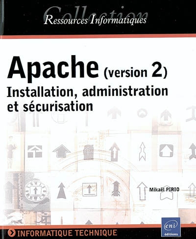 Apache (version 2) : installation, configuration et sécurisation