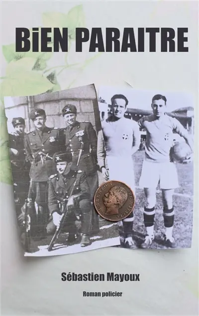 Bien Paraître : Roman policier historique