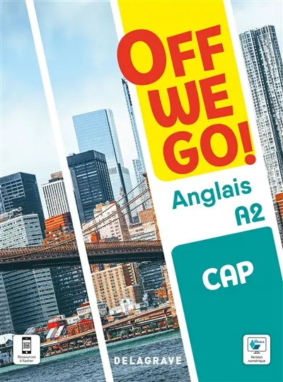 Off we go! Anglais A2, CAP