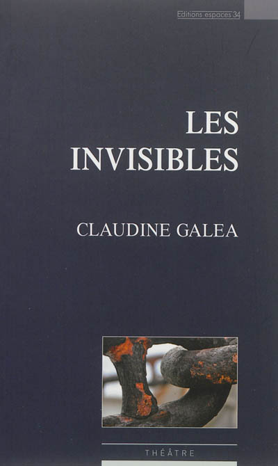 Les invisibles : théâtre