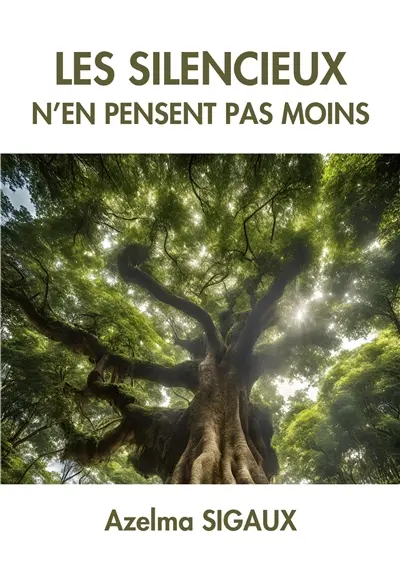 Les Silencieux n'en pensent pas moins