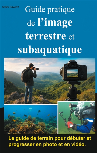 Guide pratique de l'image...