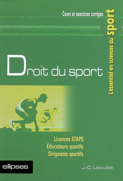 Droit du sport : licence STAPS, éducateurs sportifs, dirigeants sportifs