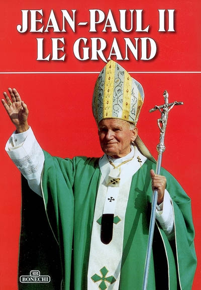 Jean-Paul II le Grand