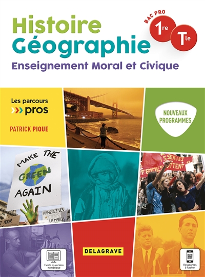 Histoire géographie, enseignement moral et civique 1re, terminale bac pro : nouveaux programmes
