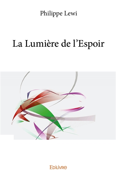 La lumière de l'espoir