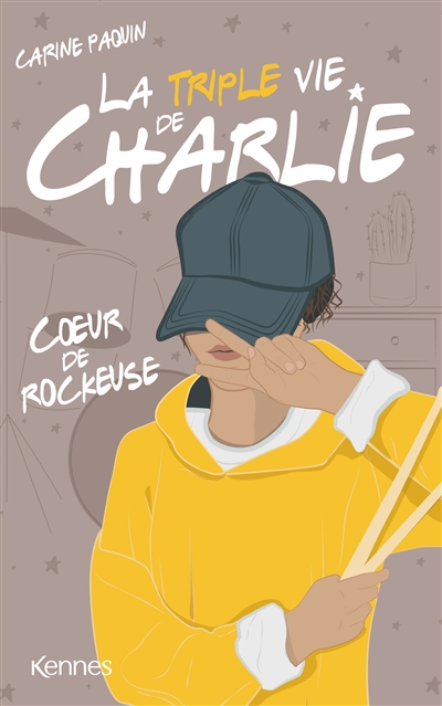 La triple vie de Charlie. Vol. 1. Coeur de rockeuse