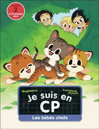 Je suis en CP. Vol. 44. Les bébés chats : niveau 2
