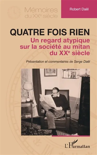 Quatre fois rien : un regard atypique sur la société au mitan du XXe siècle