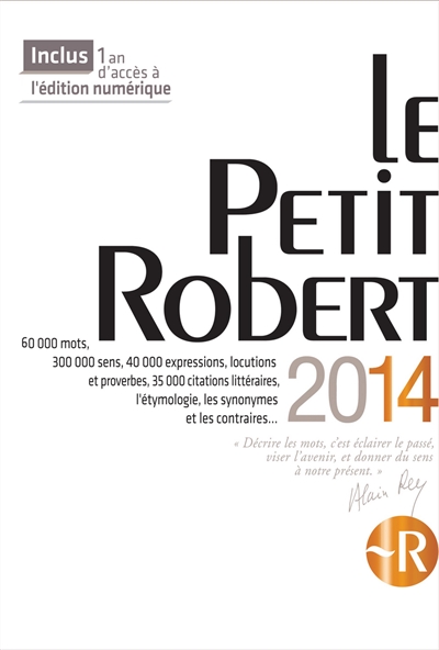 Le Petit Robert de la langue française 2014 : grand format