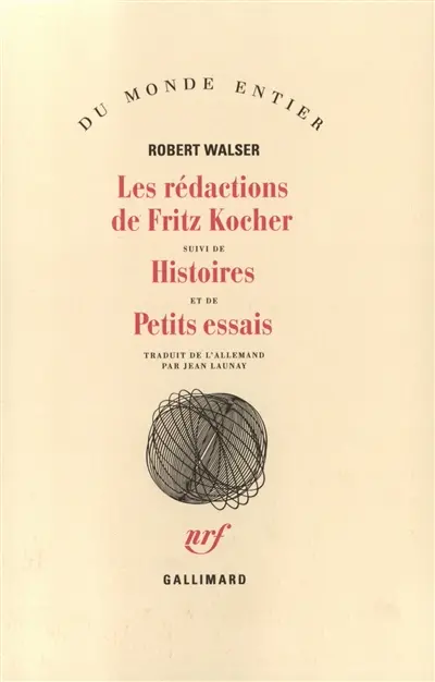 Les rédactions de Fritz Kocher. Histoires. Petits essais