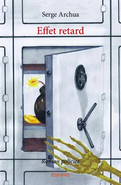 Effet retard : Roman policier