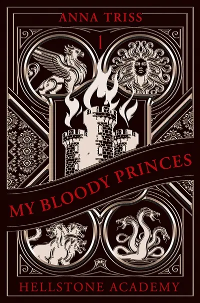Hellstone Academy. Vol. 1. My bloody princes