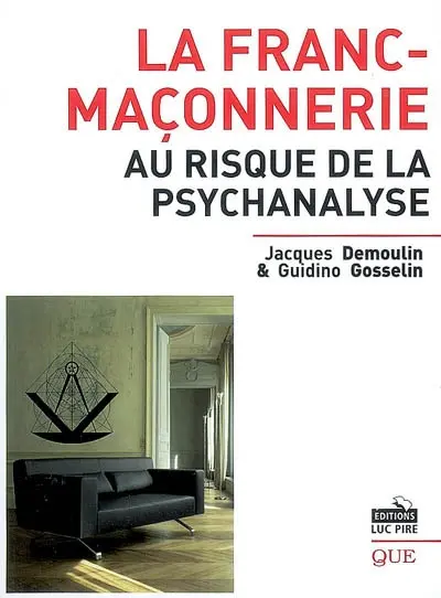 La franc-maçonnerie au risque de la psychanalyse