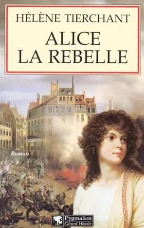 Alice la rebelle