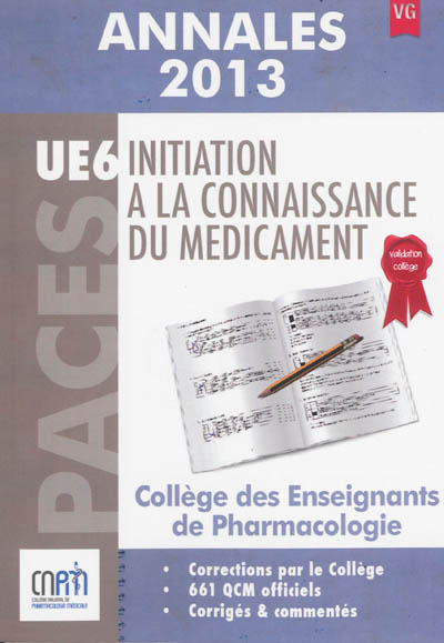 Initiation à la connaissance du médicament, PACES UE6 : annales 2013