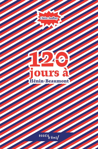 120 jours à Hénin-Beaumont