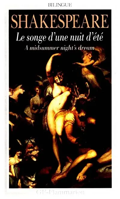 Le songe d'une nuit d'été. A midsummer night's dream