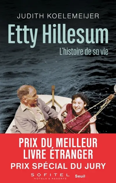 Etty Hillesum : l'histoire de sa vie : biographie