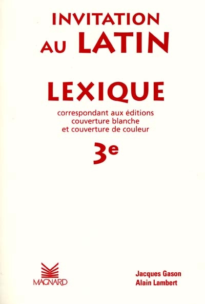Invitation au latin : lexique 3e