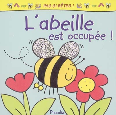 L'abeille est occupée !