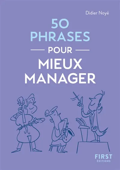 50 phrases pour mieux manager