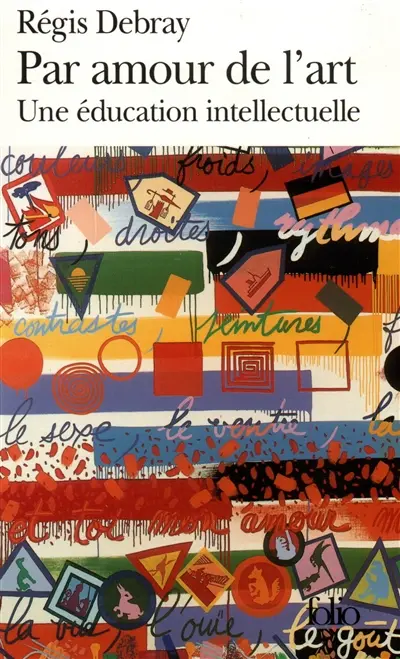 Par amour de l'art : une éducation intellectuelle