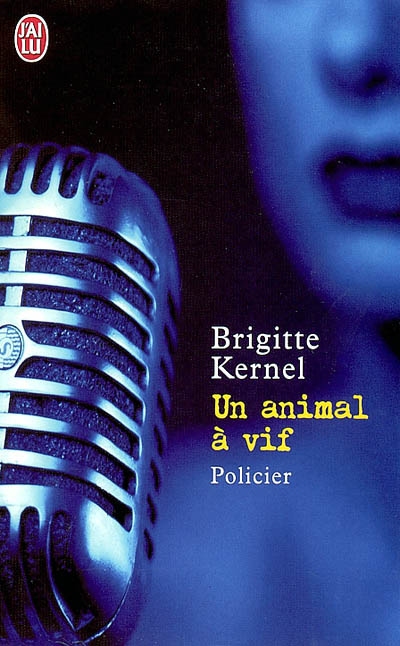 Un animal à vif