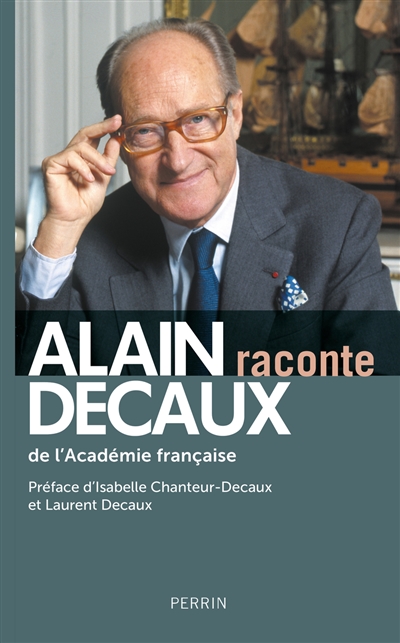 100 ans d'Alain Decaux : ouvrage anniversaire