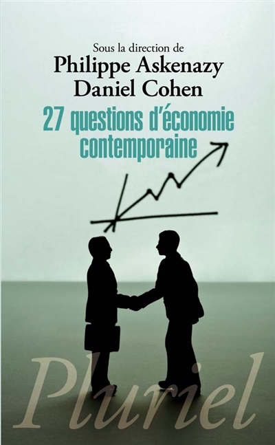 Vingt-sept questions d'économie contemporaine