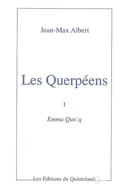 Les Querpéens. Vol. 1. Emma Qun'q