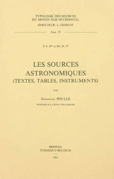 Les sources astronomiques : textes, tables, instruments