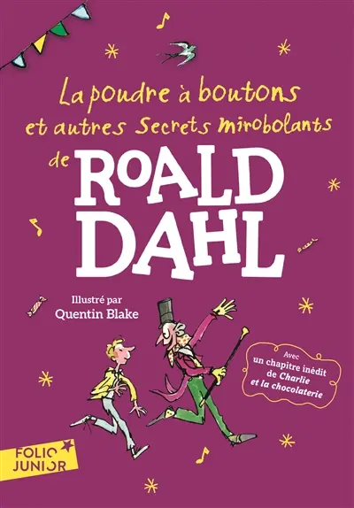 La poudre à boutons : et autres secrets mirobolants de Roald Dahl