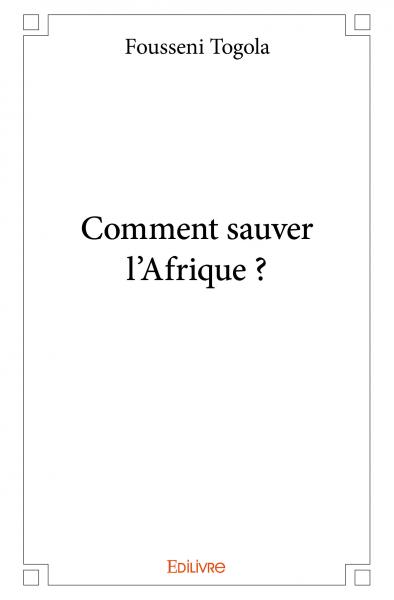 Comment sauver l'afrique ?